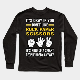 Smart People Hobby Rock Paper Scissors Long Sleeve T-Shirt